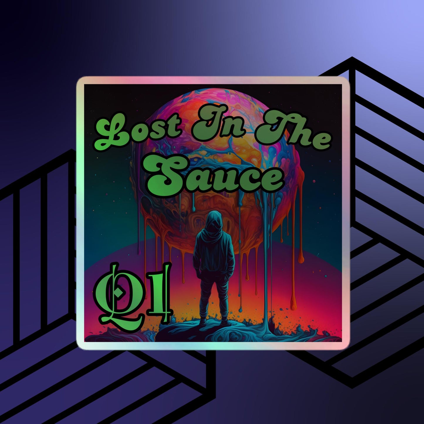 Lost In The Sauce Holographic stickers