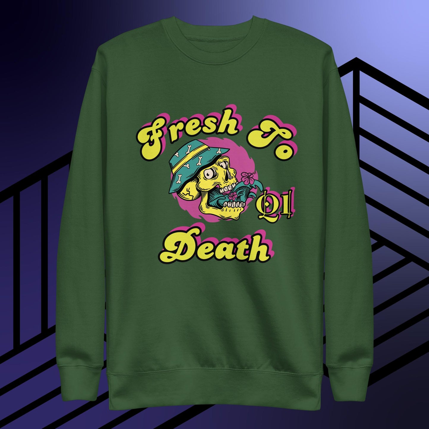 Fresh To Death V2 Unisex Premium Sweatshirt