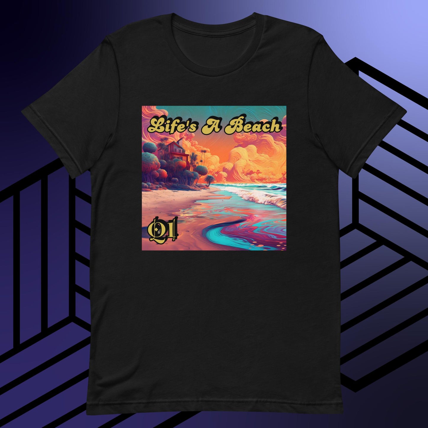 Life's A Beach Unisex t-shirt
