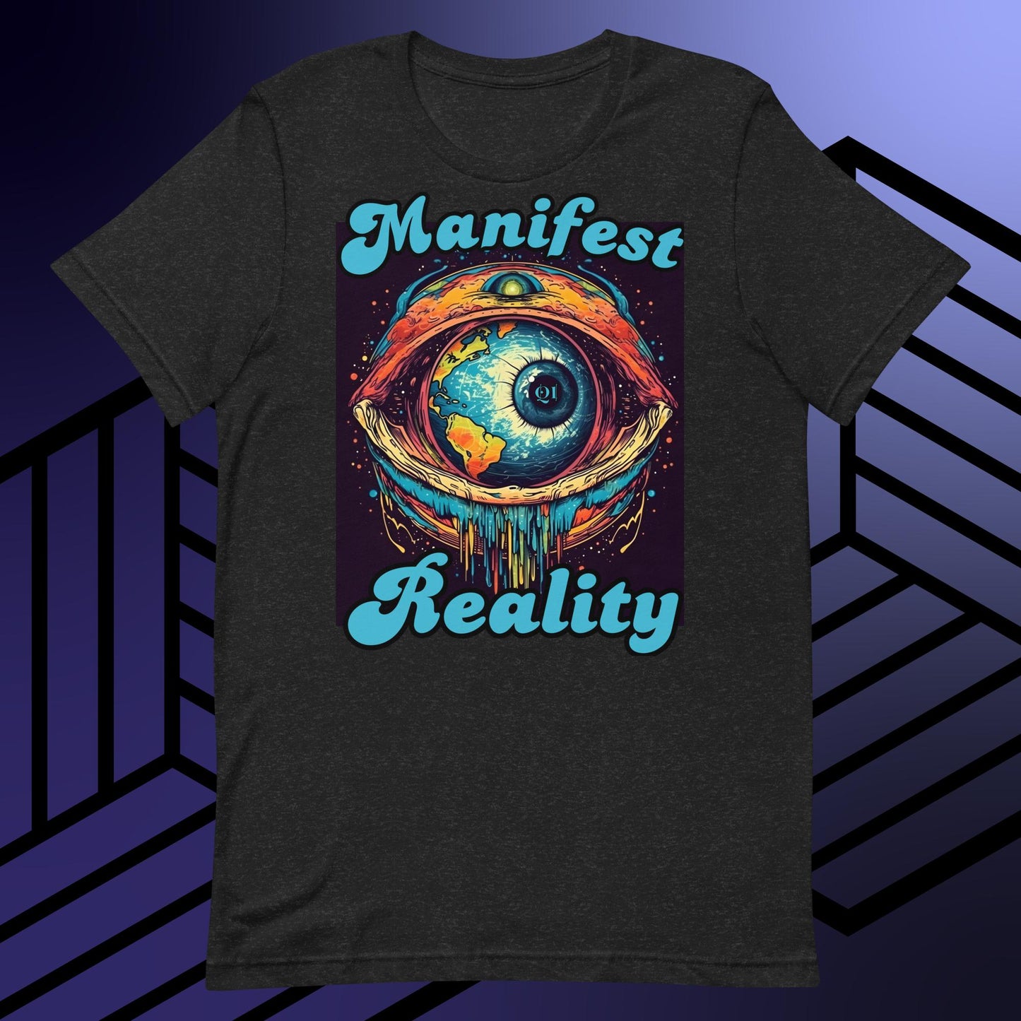 Manifest Reality Unisex t-shirt