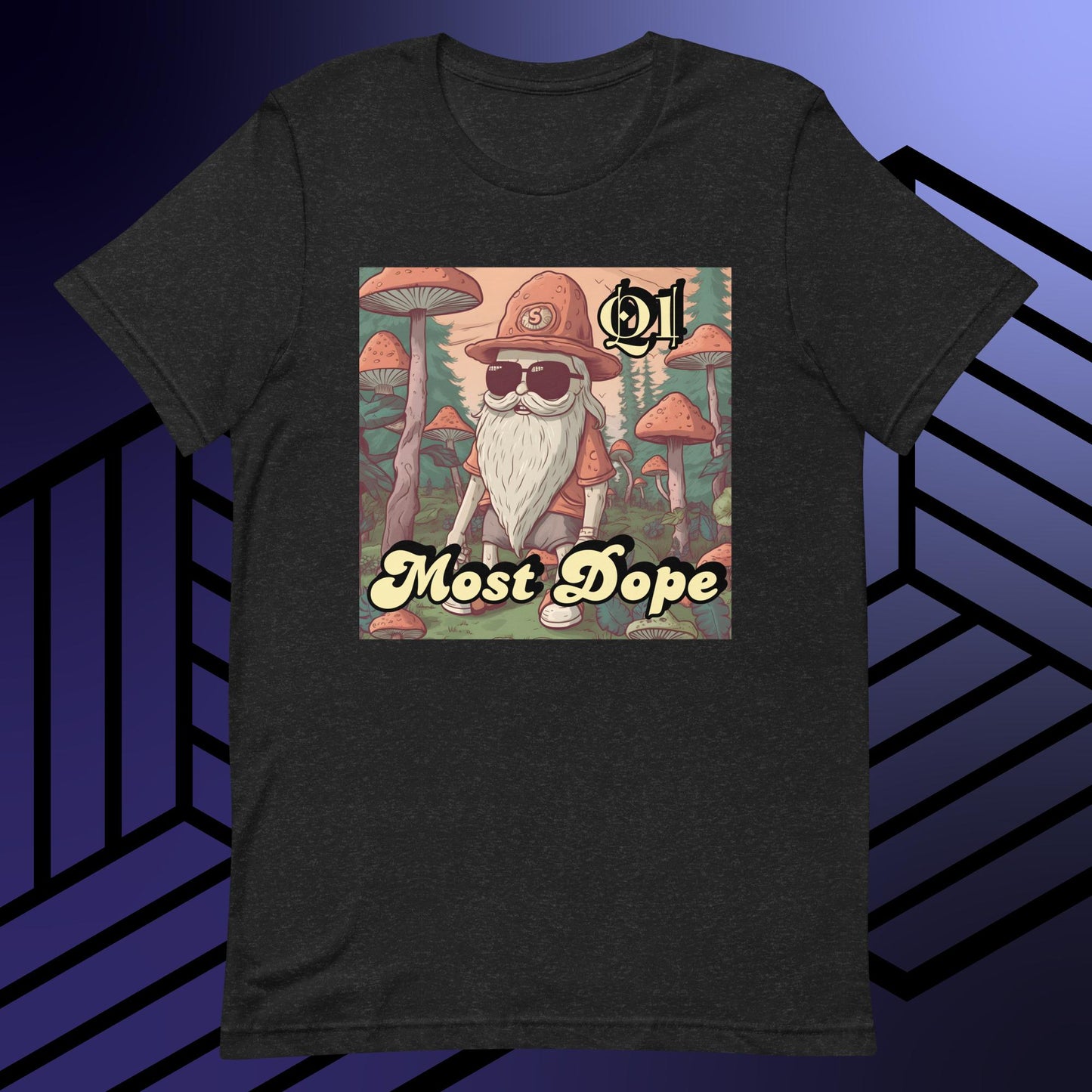 Most Dope Unisex t-shirt
