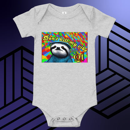 Don't Kill My Vibe Sloth Baby short sleeve one piece
