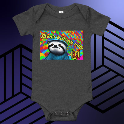Don't Kill My Vibe Sloth Baby short sleeve one piece