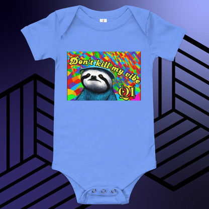 Don't Kill My Vibe Sloth Baby short sleeve one piece