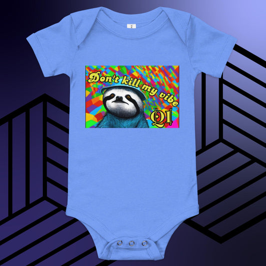 Don't Kill My Vibe Sloth Baby short sleeve one piece