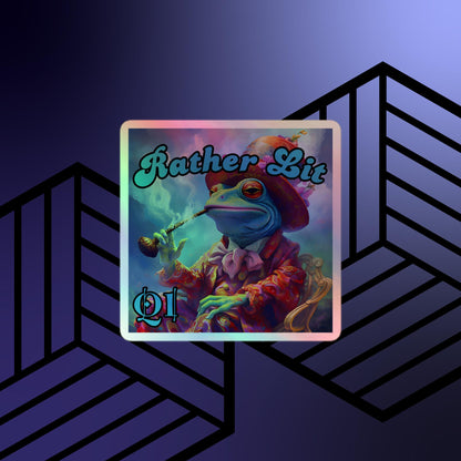 Rather Lit Holographic stickers