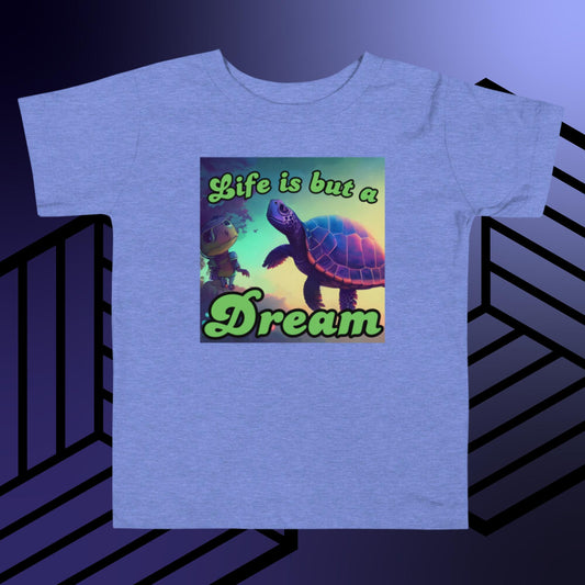 Life Is But A Dream Toddler Short Sleeve Tee