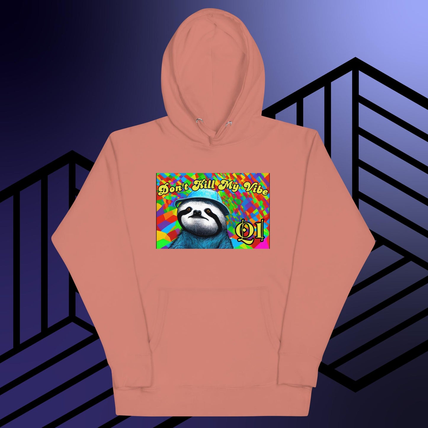 Don't Kill My Vibe Unisex Hoodie