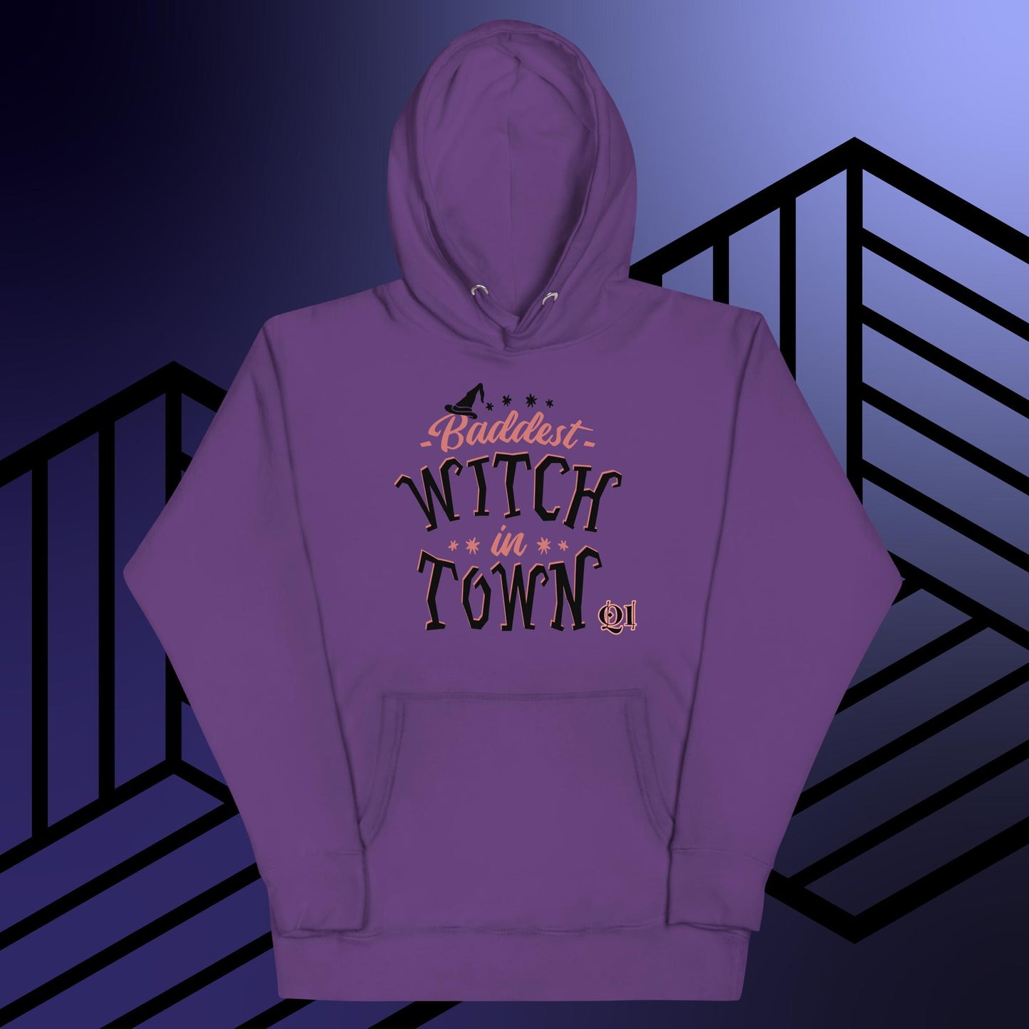 Baddest Witch In Town Unisex Hoodie