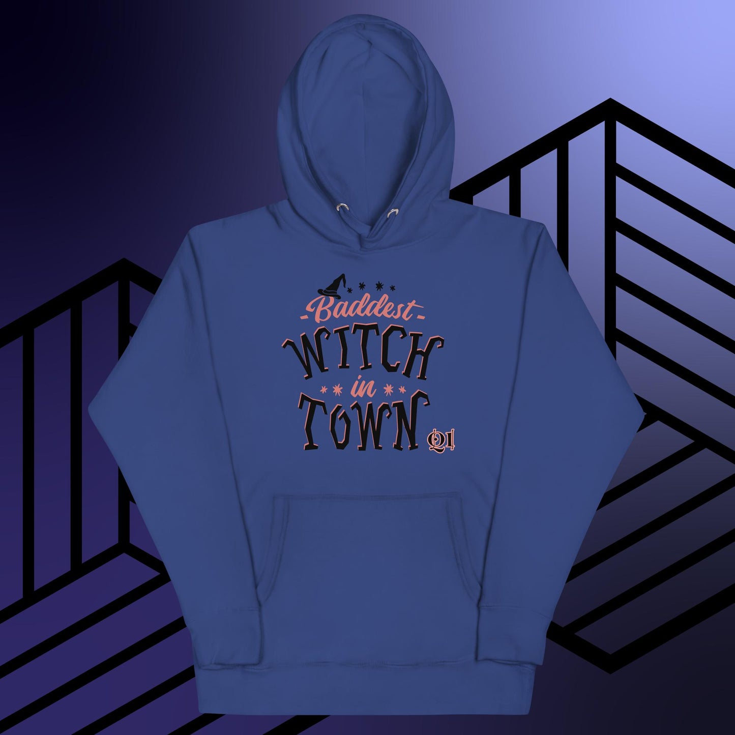Baddest Witch In Town Unisex Hoodie