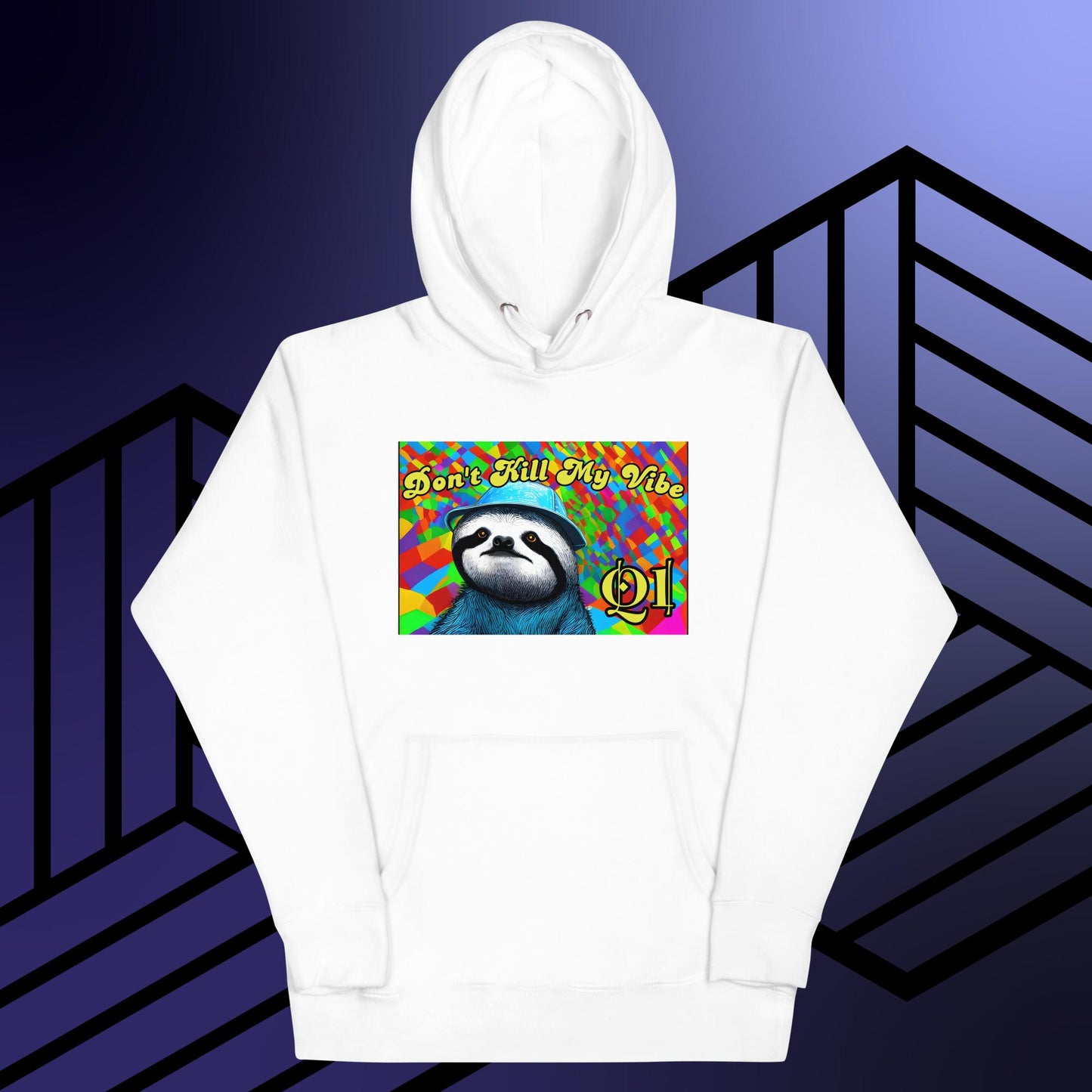 Don't Kill My Vibe Unisex Hoodie
