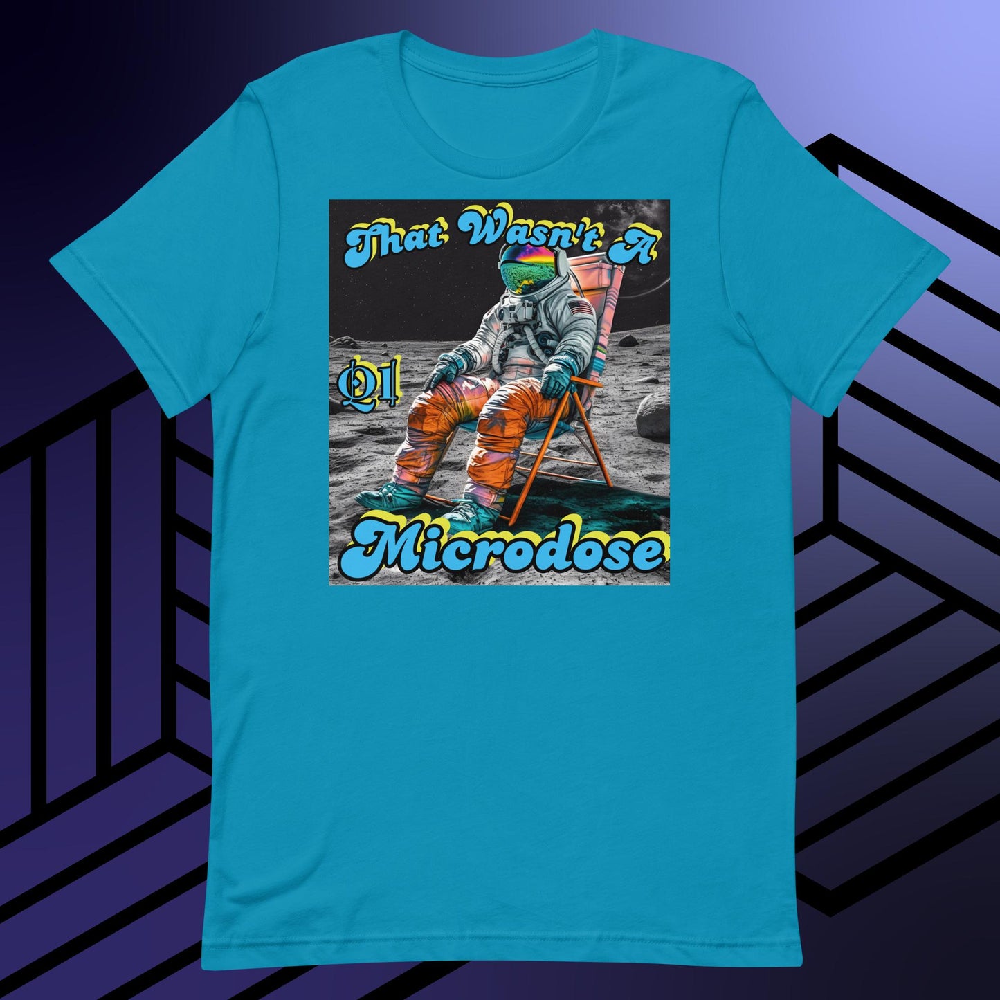 That Wasn't A Microdose Unisex t-shirt