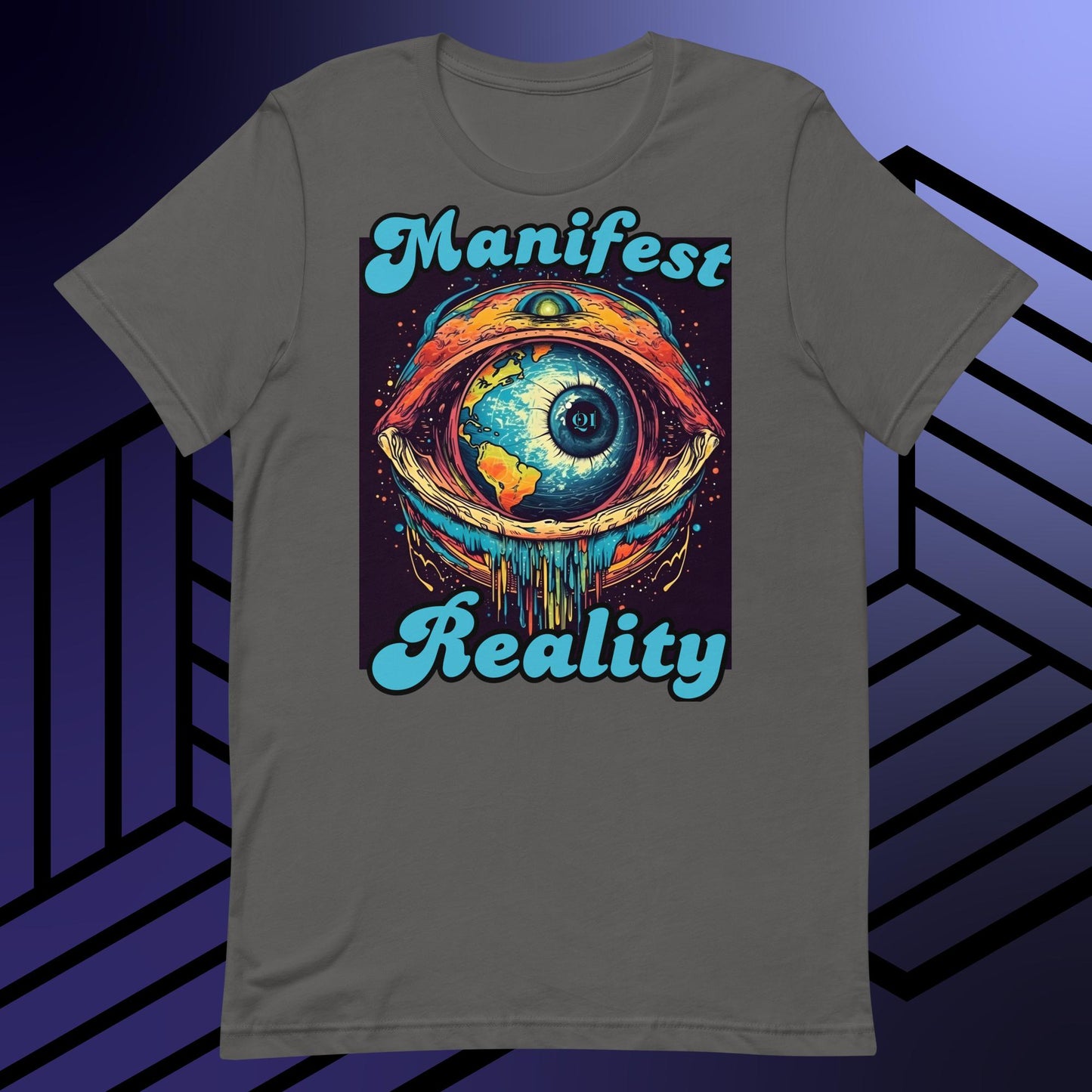 Manifest Reality Unisex t-shirt