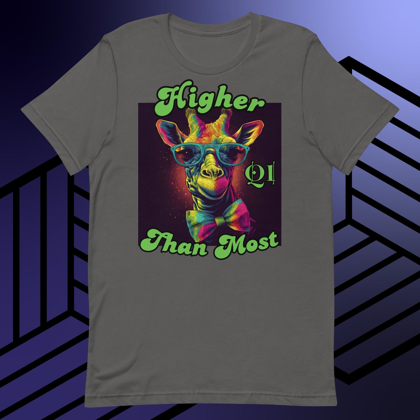 Higher Than Most Giraffe Unisex t-shirt