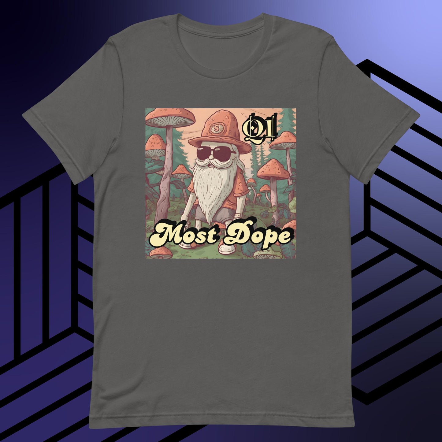 Most Dope Unisex t-shirt