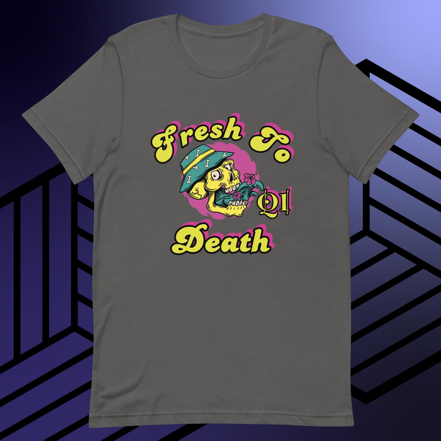 Fresh To Death V2 Unisex t-shirt