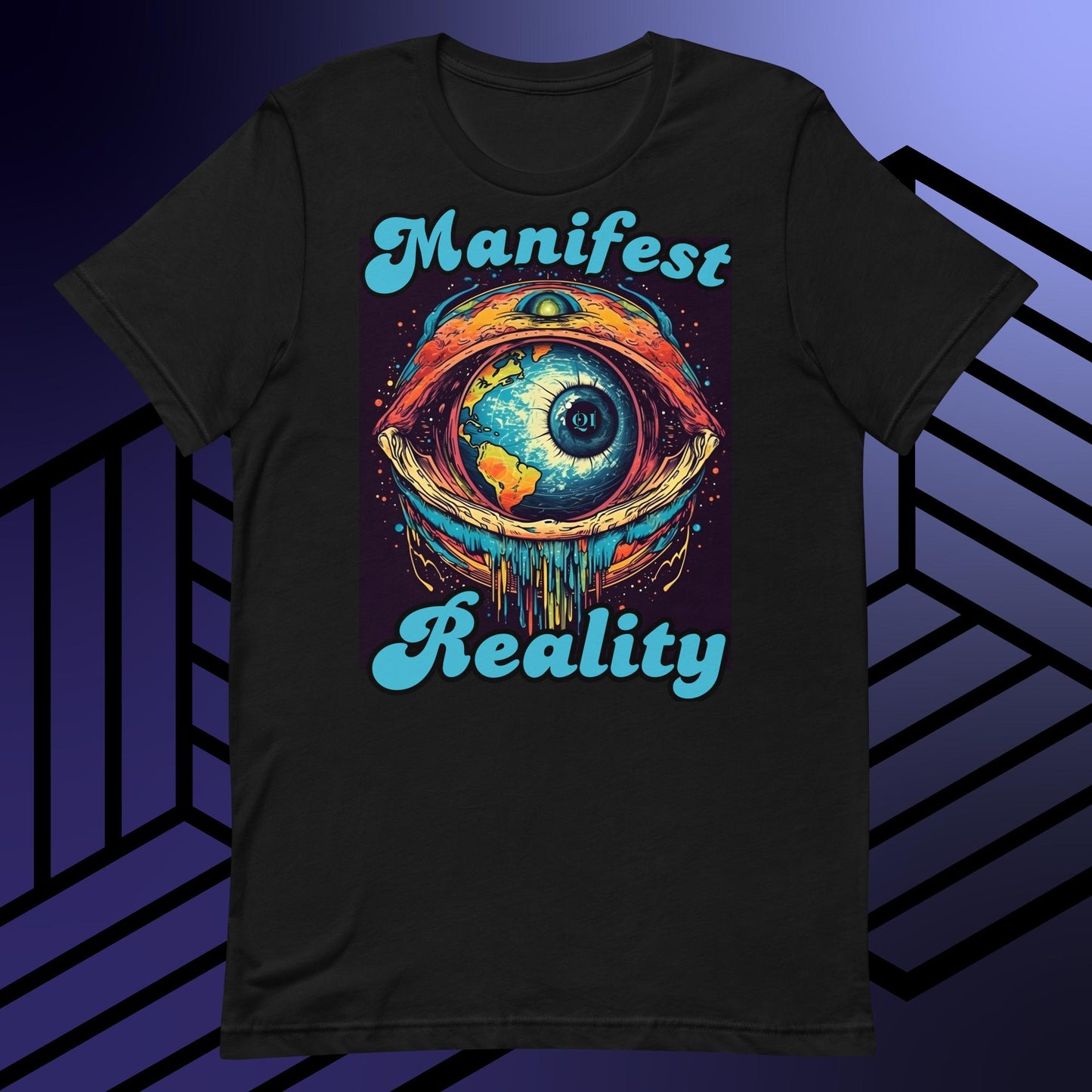 Manifest Reality Unisex t-shirt