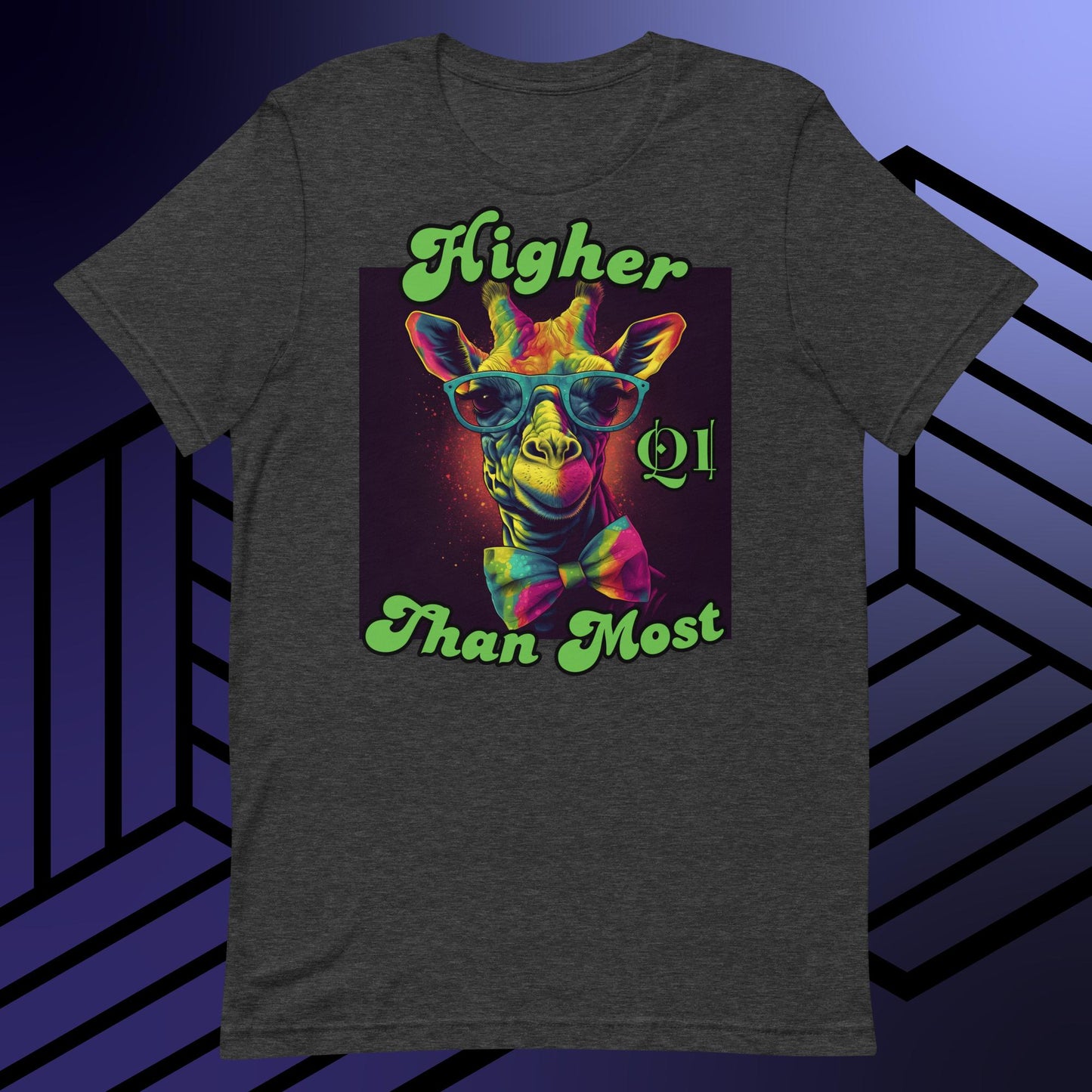 Higher Than Most Giraffe Unisex t-shirt