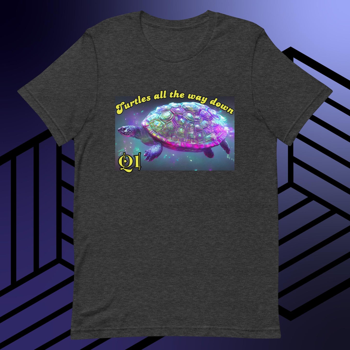 Turtles All The Way Down Unisex t-shirt