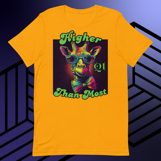 Higher Than Most Giraffe Unisex t-shirt