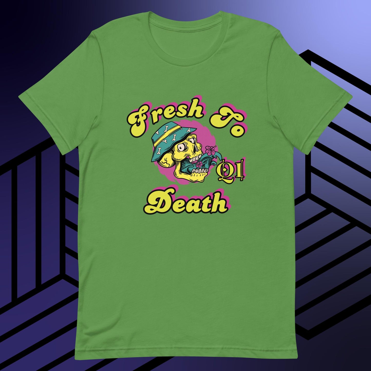 Fresh To Death V2 Unisex t-shirt