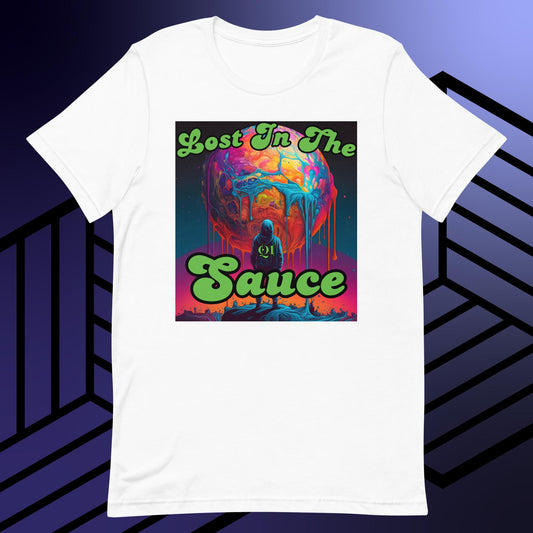 Lost In The Sauce Unisex t-shirt