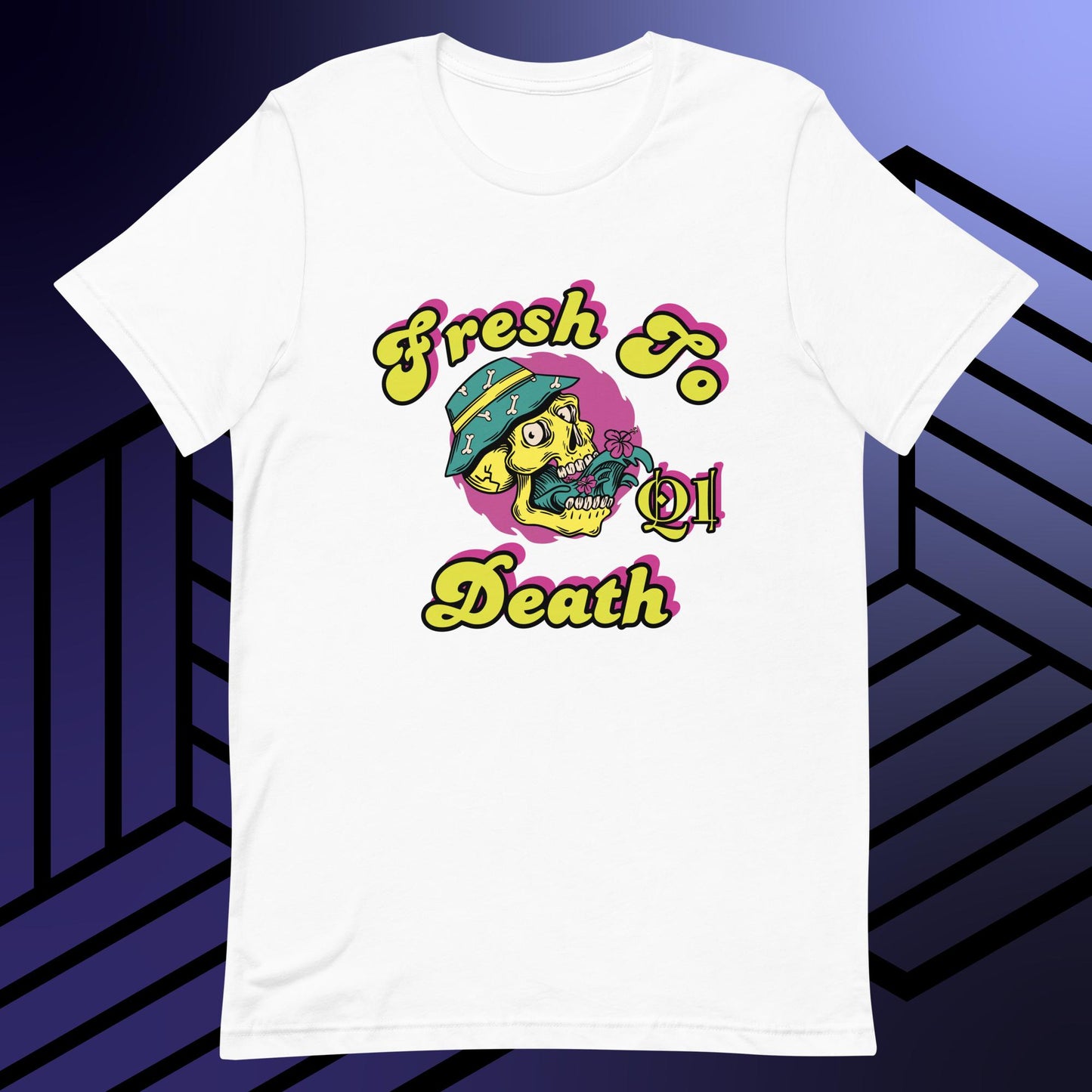 Fresh To Death V2 Unisex t-shirt