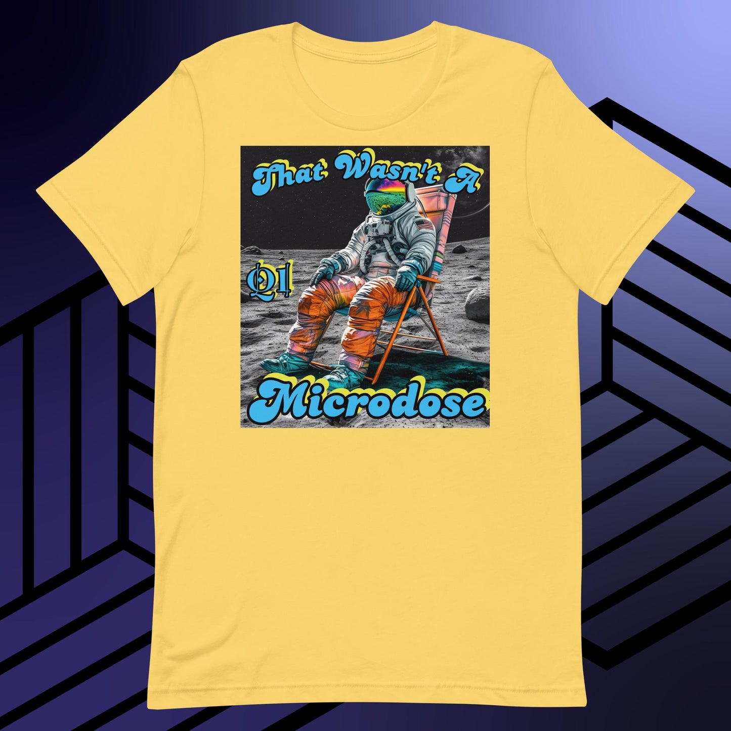 That Wasn't A Microdose Unisex t-shirt