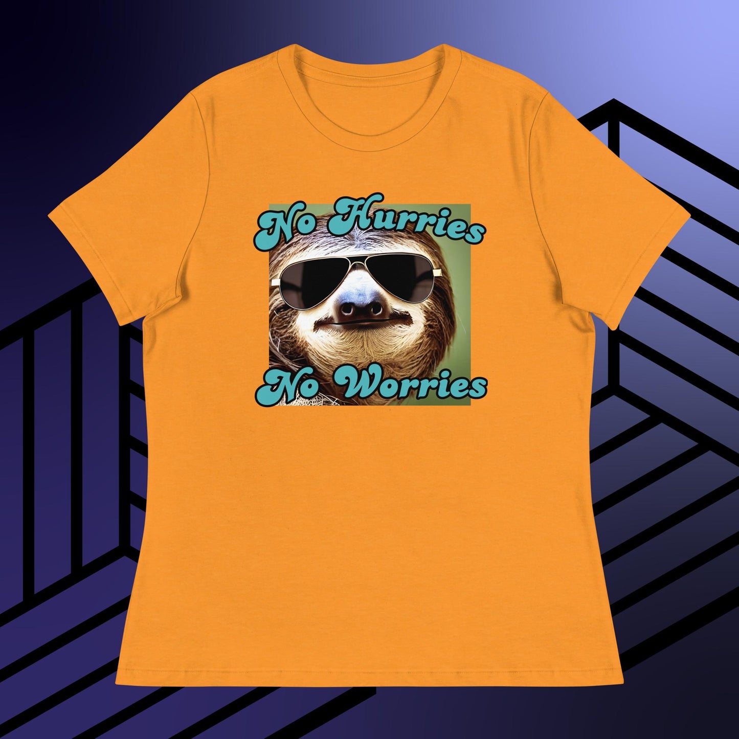 No Hurries No Worries Sloth Women's Relaxed T-Shirt