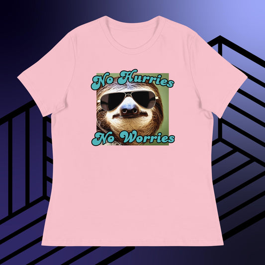No Hurries No Worries Sloth Women's Relaxed T-Shirt