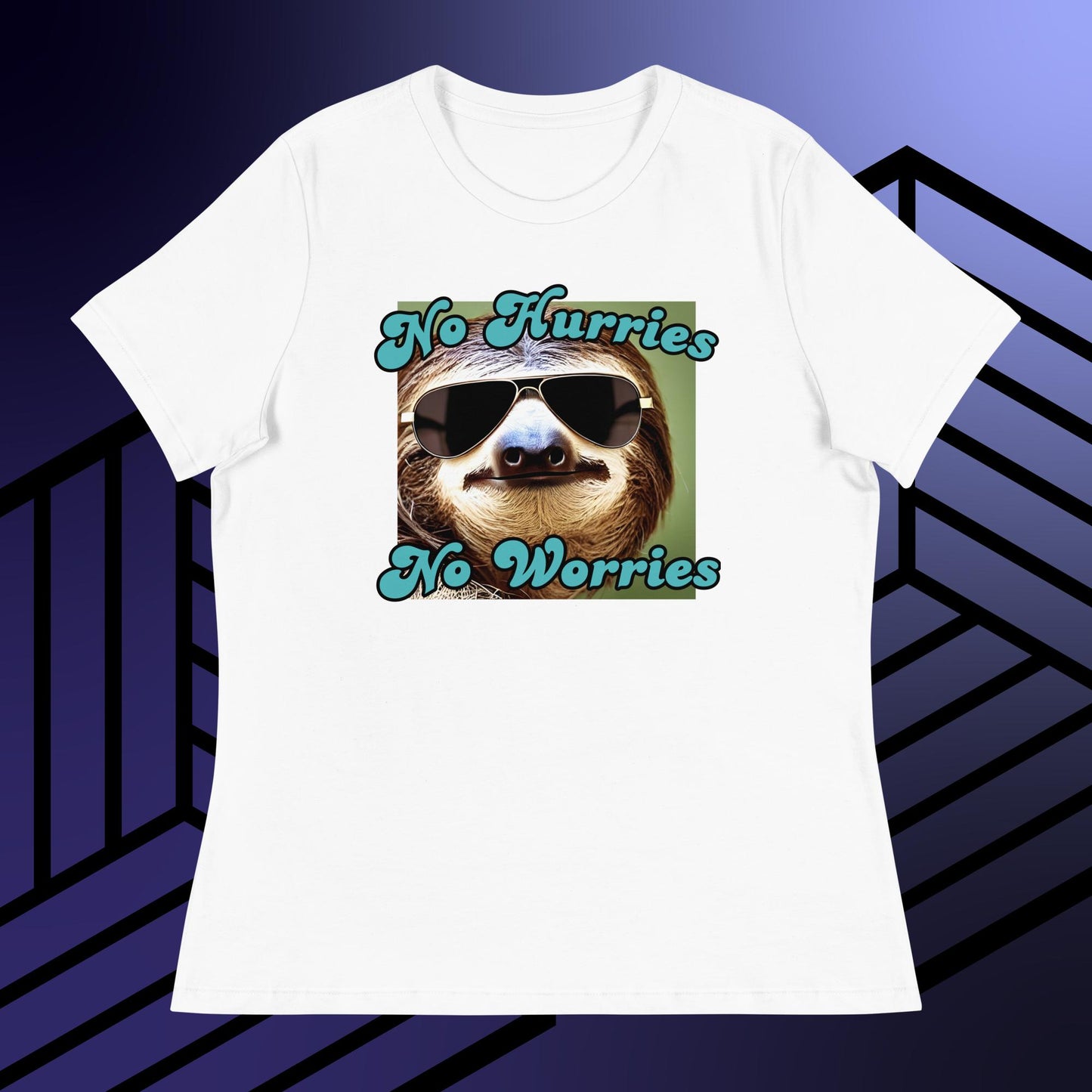 No Hurries No Worries Sloth Women's Relaxed T-Shirt